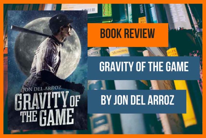 Review of <em>Gravity of the Game</em> by Jon Del Arroz