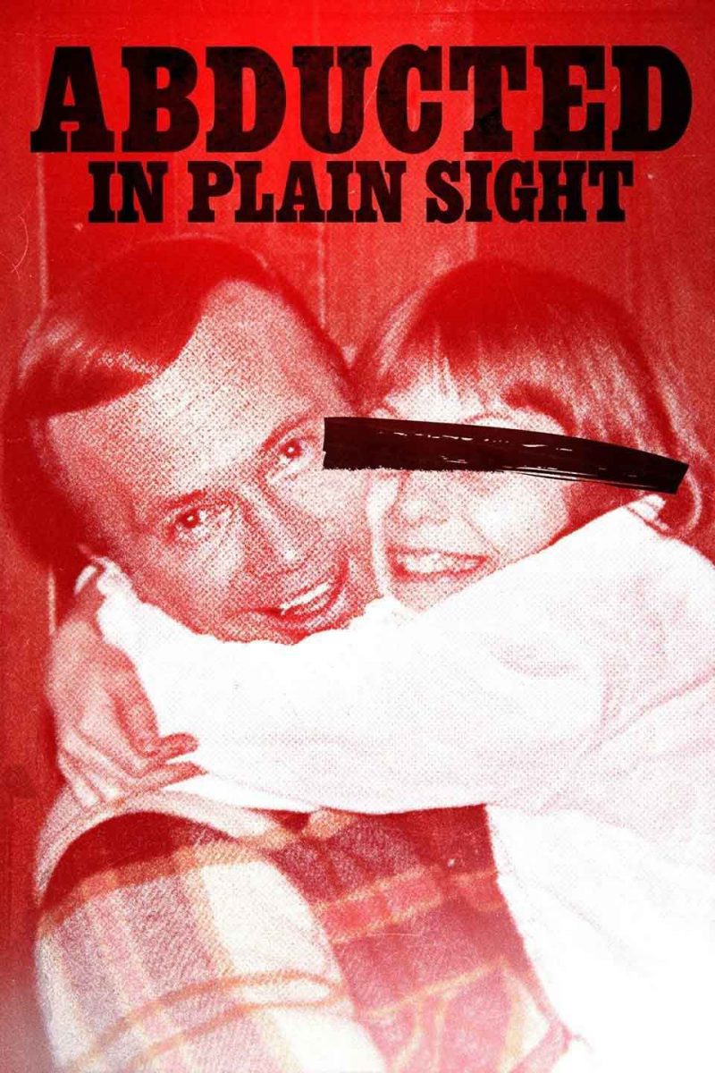 <em>Abducted In Plain Sight</em> (2018)