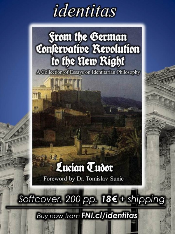 Lucian Tudor <em>From the German Conservative Revolution to the New Right</em> now published