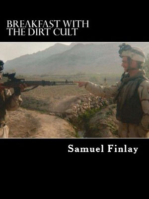 Breakfast with the Dirt Cult by Samuel Finlay