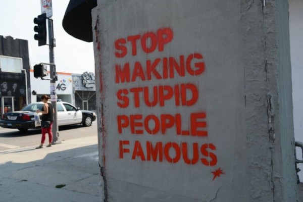 stop-making-stupid-people-famous
