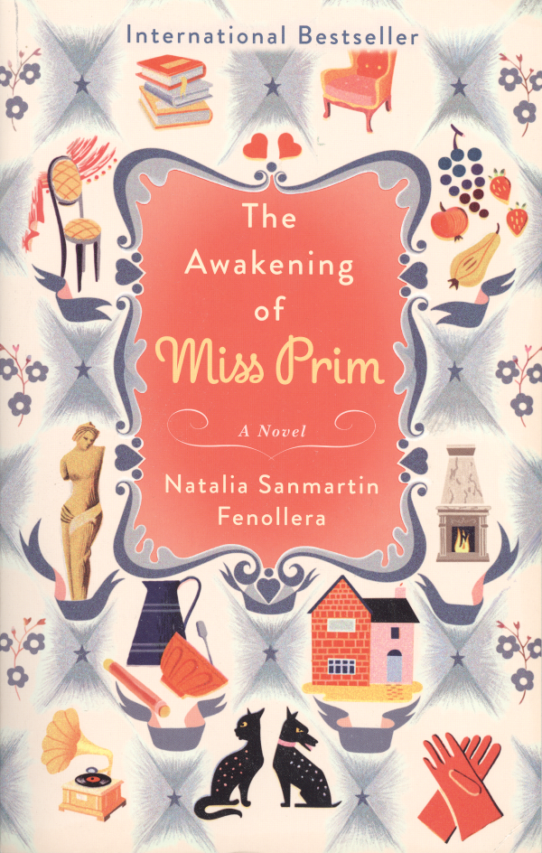 <em>The Awakening of Miss Prim</em>, by Natalia Sanmartin Fenollera