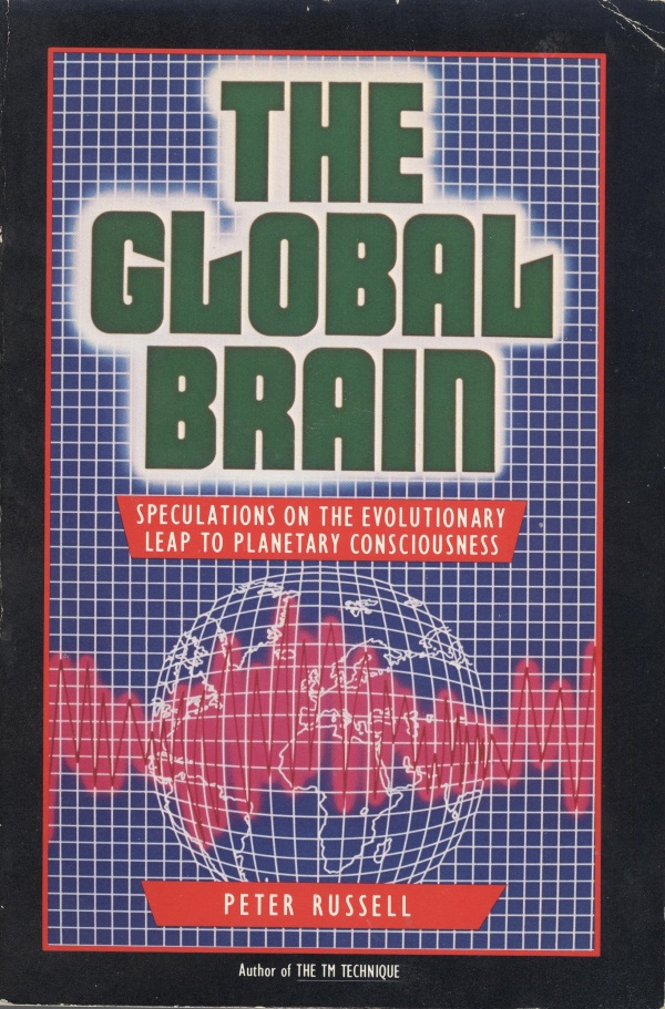 <em>The Global Brain</em> by Peter Russell
